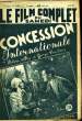 LE FILM COMPLET DU SAMEDI N&deg; 2170 - 17E ANNEE - CONCESSION INTERNATIONALE. COLLECTIF