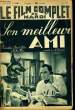 LE FILM COMPLET DU MARDI N° 2186 - 17E ANNEE - SON MEILLEUR AMI. COLLECTIF