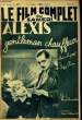 LE FILM COMPLET DU SAMEDI N° 2197 - 17E ANNEE - ALEXIS GENTLEMAN CHAUFFEUR. COLLECTIF