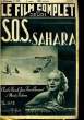 LE FILM COMPLET DU JEUDI N° 2202 - 17E ANNEE - S.O.S. SAHARA. COLLECTIF