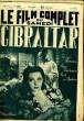 LE FILM COMPLET DU SAMEDI N° 2236 - 18E ANNEE - GILBRALTAR. COLLECTIF