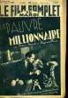 LE FILM COMPLET DU MARDI N° 2306 - 18E ANNEE - LA PAUVRE MILLIONNAIRE. COLLECTIF