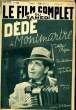 LE FILM COMPLET DU SAMEDI N° 2331 - 18E ANNEE - DEDE DE MONTMARTRE. COLLECTIF
