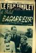 LE FILM COMPLET DU JEUDI N&deg; 2357 - 19E ANNEE - LE PETIT BAGARREUR. COLLECTIF