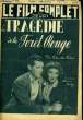 LE FILM COMPLET DU JEUDI N° 2378 - 19E ANNEE - LA TRAGEDIE DE LA FORET ROUGE. COLLECTIF