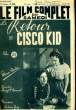LE FILM COMPLET DU SAMEDI N° 2385 - 19E ANNEE - LE RETOUR DE CISCO KID. COLLECTIF
