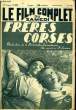 LE FILM COMPLET DU SAMEDI N° 2391 - 19E ANNEE - FRERES CORSES. COLLECTIF