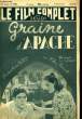 LE FILM COMPLET DU JEUDI N° 2393 - 19E ANNEE - GRACNE D'APACHE. COLLECTIF