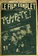 LE FILM COMPLET DU JEUDI N° 2399 - 19E ANNEE - TEMPETE !. COLLECTIF