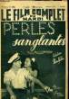 LE FILM COMPLET DU MARDI N° 2413 - 19E ANNEE - PERLES SANGLATES. COLLECTIF