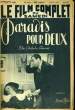LE FILM COMPLET DU SAMEDI N&deg; 2429 - 19E ANNEE - PARADIS POUR DEUX. COLLECTIF