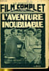 LE NOUVEAU FILM COMPLET N&deg; 6 - L'AVENTURE INOUBLIABLE. COLLECTIF