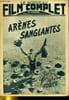 LE NOUVEAU FILM COMPLET N&deg; 52 - ARENES SANGLANTES. COLLECTIF
