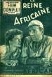 FILM COMPLET DU SAMEDI N° 371 - LA REINE AFRICAINE. COLLECTIF