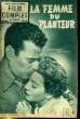 FILM COMPLET DU SAMEDI N° 391 - LA FEMME DU PLANTEUR. COLLECTIF