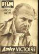 FILM COMPLET N° 680 - AMERE VICTOIRE. COLLECTIF