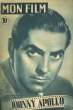 MON FILM N&deg; 87 - JOHNNY APOLLO. COLLECTIF