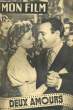 MON FILM N&deg; 132 - DEUX AMOURS. COLLECTIF