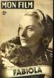 MON FILM N&deg; 162 - FABIOLA. COLLECTIF