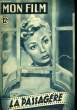 MON FILM N&deg; 179 - LA PASSAGERE. COLLECTIF