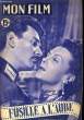 MON FILM N° 241 - FUSILLE A L'AUBE. COLLECTIF