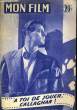 MON FILM N° 473 - A TOI DE JOUER CALLACHAN !. COLLECTIF