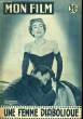MON FILM N° 540 - UNE FEMME DIABOLIQUE. COLLECTIF