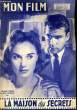 MON FILM N° 607 - LA MAISON DES SECRETS. COLLECTIF