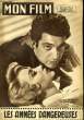 MON FILM N° 611 - LES ANNEES DANGEREUSES. COLLECTIF