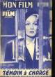 MON FILM N° 628 - TEMOIN A CHARGE. COLLECTIF