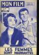 MON FILM N° 638 - LES FEMMES SONT MARRANTES. COLLECTIF