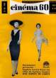 CINEMA 60 N° 46 - Paramount présente: Sophia LOREN dans un film de Sydney LUMET, UNE ESPECE DE GARCE - GRACIELA BORGES dans LA FIN DE FIESTA de ...