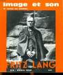 REVUE DE CINEMA - IMAGE ET SON N° 216 - FRITZ LANG. COLLECTIF