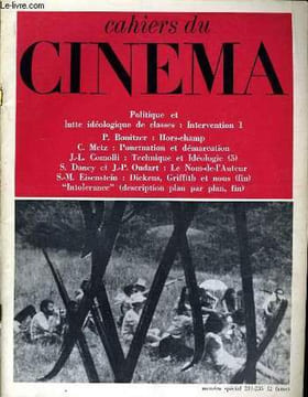 "CAHIERS DU CINEMA N° 234 - 235 - POLITIQUE ET LUTTE IDEOLOGIQUE DE CLASSES: INTERVENTION 1 - P. BONITZER: HORS-CHAMP - C. METZ: PONSTUATION ET ...