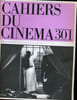 CAHIERS DU CINEMA N&deg; 301 - HOLOCAUSTE - FANCE TOUR DETOUR DEUX ENFANTS - CINEMA ET LABYRINTHE - TORRE BELA: ENTRETIEN AVEC THOMAS HARLAN.... COLLECTIF