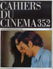 "CAHIERS DU CINEMA N&deg; 352- XLe MOSTRA DE VENISE - ""ZELIG"" DE WOODY ALLEN - STAR WARS 3: LE RETOUR DU JEDI DE RICHARD MARQUAND...". COLLECTIF