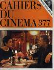 "CAHIERS DU CINEMA N&deg; 377 - ""YEAR OF THE DRAGON"" DE MICHEAL CIMINO - ORSON WELES - DEUX FILMS FRANCAIS: LES REGLES DU JEU ET LE THEATRE DES ...