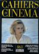 CAHIERS DU CINEMA N&deg; 461 - OATAR IOSSELIANI A LA CHASSE AUX PAPILLONS - CINEMA DES SENTIMENTS: LE MIRACLE DE J.C. GUIGUET - SERIAL KILLERS: L'ECRAN ...