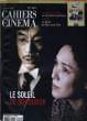 CAHIERS DU CINEMA N° 610 - LE SOEIL DE SOKOUROV - IMAGE DE CINEMA: LE TOURNANT NUMERIQUE.... COLLECTIF