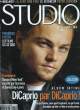 "STUDIO MAGAZINE N° 185 - DICAPRIO PAR DICAPRIO. Ce qu""il aime, ceux qui l'inspirent, ce qu'il veut. Entretien en tête-à-tête et visite privée". ...