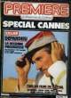 "PREMIERE N° 86 - SPECIAL CANNES - EXCLUSIF: DEPARDIEU, LE DECENNIE PRODIGIEUSE. Des ""VALSEUSES"" à ""FORT SAGANNE"", il fait le bilan de ces années ...