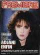 "PREMIERE N° 95 - EXCLUSIF: Deux ans après ""L'été meurtrier"", elle revient au cinéma. ADJANI ENFIN.". COLLECTIF