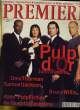 "PREMIERE N° 212 - PULP D'OR: JOHN TRAVOLTA, UMA THURMAN, SAMUEL JACKSON, BRUCE WILLIS... SANS ""PULPFICTION"" DE QUENTIN TARANTINO". COLLECTIF