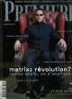 PREMIERE N&deg; 320 - MATRIX: REVOLTUION?, RESTEZ ASSIS, ON S'EXPLIQUE. COLLECTIF