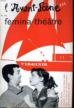 L'AVANT-SCENE - FEMINA-THEATRE N° 144 - VIRGINIE, comédie en 3 actes de MICHEL ANDRE. COLLECTIF