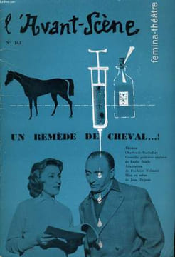 L'AVANT-SCENE - FEMINA-THEATRE N° 163 - UN REMEDE DE CHEVAL, comédie policière anglaise de LESLIE SANDS, adaptation de FREDERIC VALMAIN. COLLECTIF