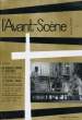 L'AVANT-SCENE - FEMINA-THEATRE N° 212 - UN BARRAGE CONTRE LE PACIFIQUE de GENEVIEVE SERREAU. COLLECTIF