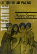 L'AVANT-SCENE - THEATRE N° 284 - LA GAZATTE DU SPECTACLE par FRANCOIS BILLETDOUX. COLLECTIF