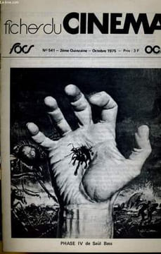 FICHES DE CINEMA N° 541 - PHASE IV de SAUL BASS / AU-DELA DE LA PEUR / BLACK MOON / LA CHIENNE.... COLLECTIF
