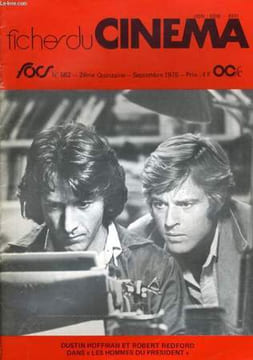 "FICHES DE CINEMA N° 562 - DUSTIN HOFFMAN et ROBERT REDFORD dans ""LES HOMMES DU PRESIDENT"" / BUFFALO BILL ET LES INDIENS / COMPLOT DE FAMILLE / ...